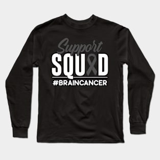 Support Squad Brain Cancer Awareness Long Sleeve T-Shirt